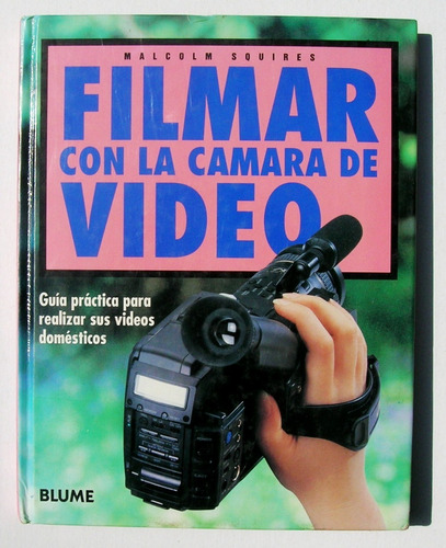 Filmar Con La Camara De Video, Libro Importado 1993