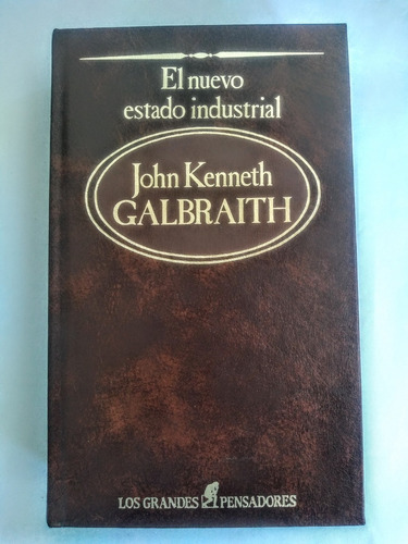 El Nuevo Estado Industrial, John Kenneth Galbraith