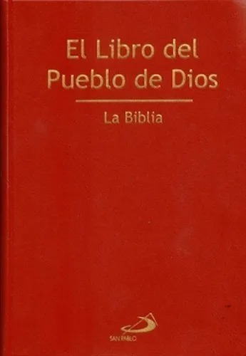 El Libro Del Pueblo De Dios La Biblia - Flexible - San Pablo