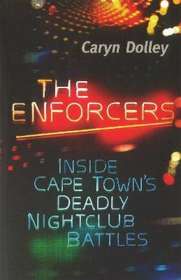 Libro The Enforcers : Inside Cape Town's Deadly Nightclub...