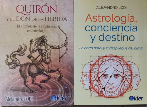 Quirón Don + Astrologia Conciencia - Lodi Alejandro - Kier