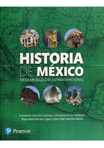 Historia De Mexico: Desarrollo Del Estado Nacional