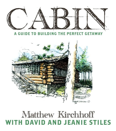 Libro: Cabin: A Guide To Building The Perfect Getaway