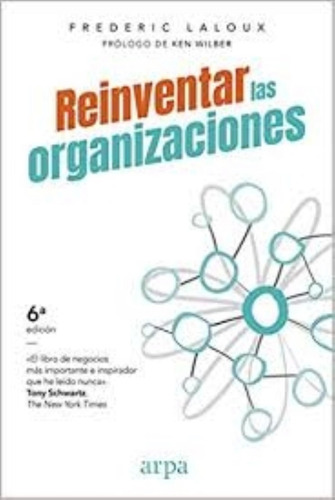 Reinventar Las Organizaciones