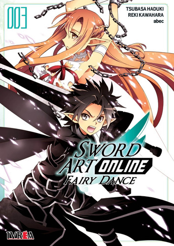 Sword Art Online: Fairy Dance 03 (350p) Ivrea - Manga