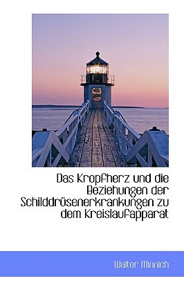 Libro Das Kropfherz Und Die Beziehungen Der Schilddr Sene...