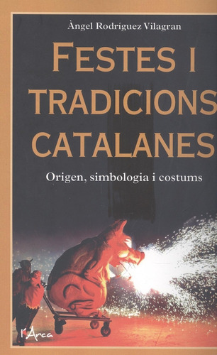 Libro Festes I Tradicions Catalanes