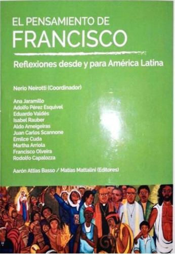 El Pensamiento De Francisco, De Nerio Neirotti. Editorial Universidad Nacional De Lanus, Tapa Blanda En Español, 2019