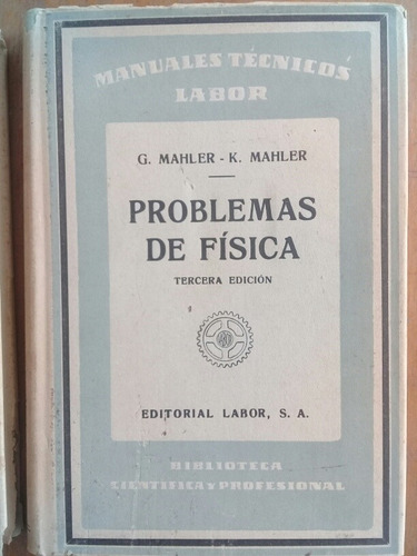 Problemas De Física Y Soluciones. Mahler -mir 2 Libros 1956