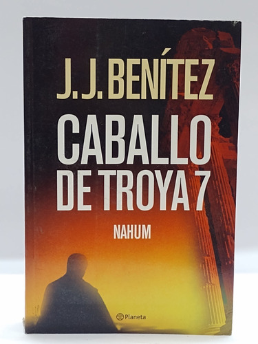 Caballo De Troya 7 - J.j Benítez