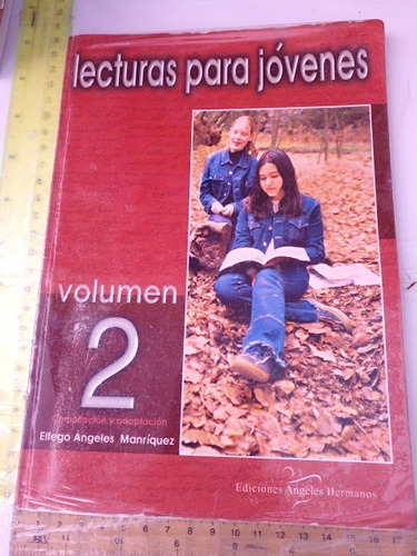 Lecturas Para Jovenes Elfego Angeles Manriquez Vol 2