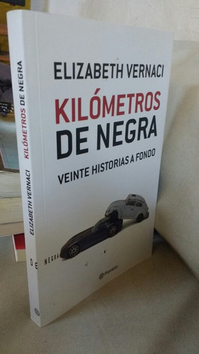 Elizabeth Vernaci Kilometros De Negra Planeta Palermo