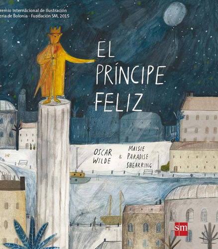 Principe Feliz,el - Wilde(nacionalidad Inglesa), Oscar