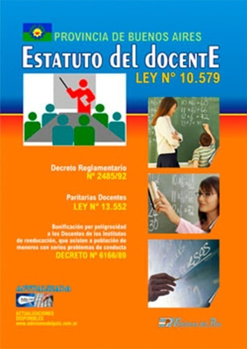 Estatuto Del Docente Ley N° 10579 Provincia De Buenos Aires