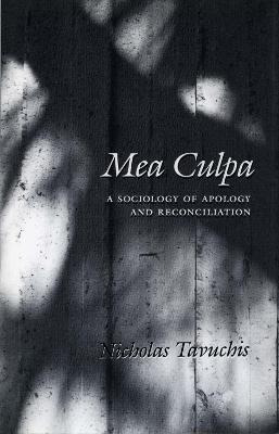 Libro Mea Culpa : A Sociology Of Apology And Reconciliati...