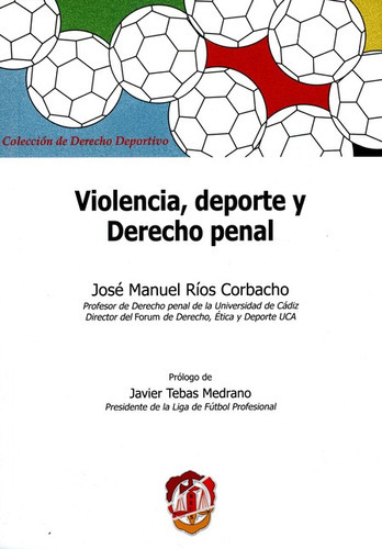 Libro Violencia Deporte Y Derecho Penal