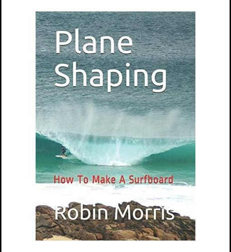 Libro: Plane Shaping: Cómo Hacer Una Tabla De Surf