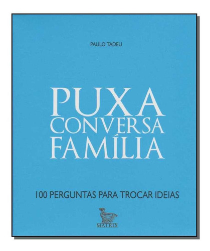 Puxa Conversa Familia