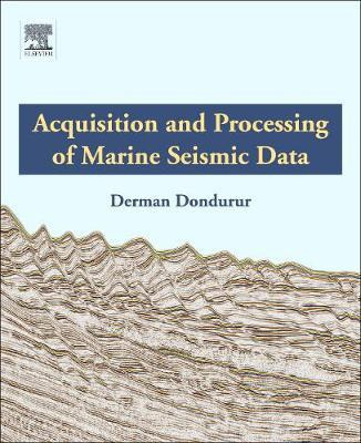 Libro Acquisition And Processing Of Marine Seismic Data -...