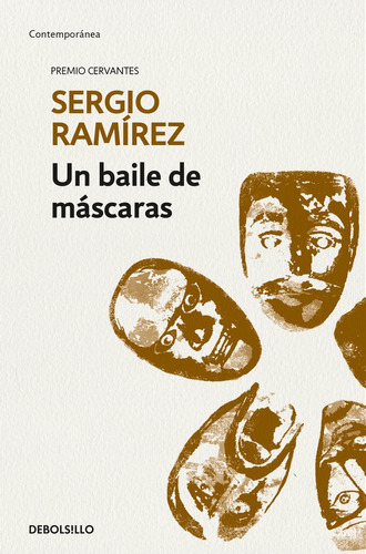 Un Baile De Mãâ¡scaras, De Ramirez, Sergio. Editorial Debolsillo, Tapa Blanda En Español