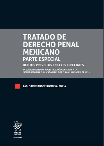 Libro Tratado De Derecho Penal Mexicano. Parte Especial 2 To