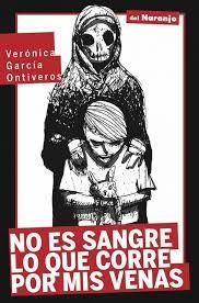 No Es Sangre Lo Que Corre Por Mis Venas - Veronica Garcia On