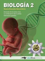 Comprar Biologia 2 Nes - Doceorcas, de VV. AA.. Editorial Doce orcas, tapa blanda en español