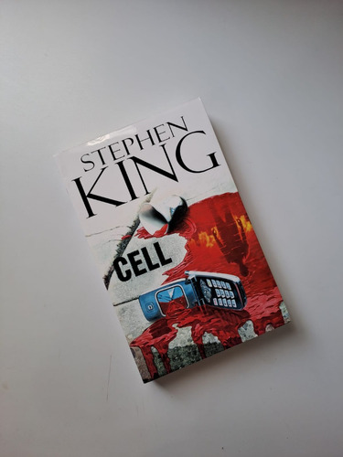 Cell  / Stephen King