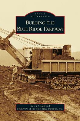 Libro Building The Blue Ridge Parkway - Hall, Karen J.