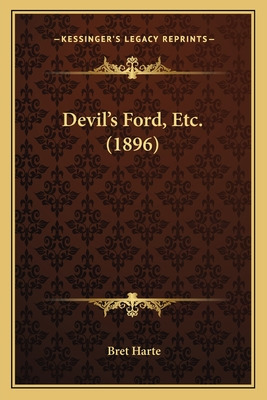 Libro Devil's Ford, Etc. (1896) - Harte, Bret