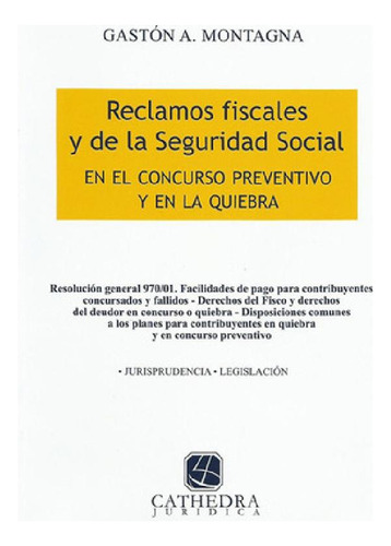 Libro - Reclamos Fiscales Y De La Seguridad Social En El Co