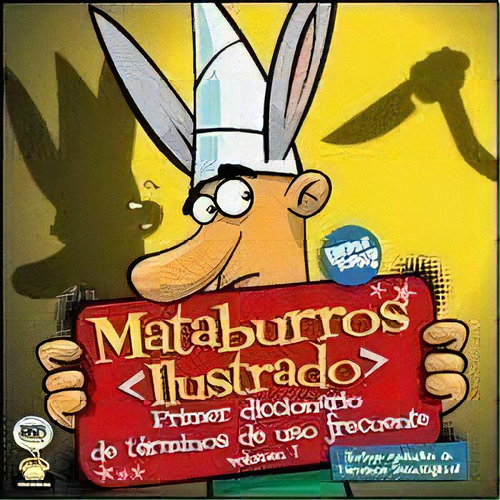 1. Mataburros Ilustrado, De Berni Torre. Editorial Queleer S.a., Tapa Blanda, Edición 2013 En Español