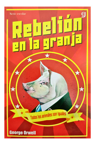 Rebelion En La Granja Orwell Escolar Economico Mayoreo 10pz