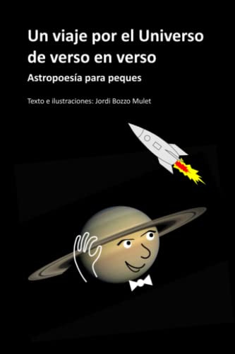 Un Viaje Por El Universo De Verso En Verso: Astropoesia Para