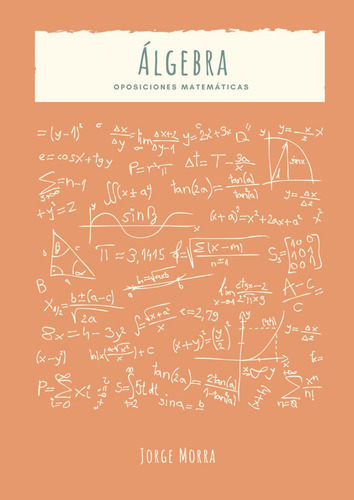 Álgebra: Oposiciones Matemáticas