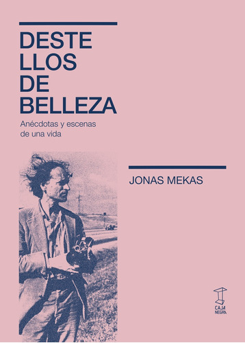 Destellos De Belleza - Jonas Mekas