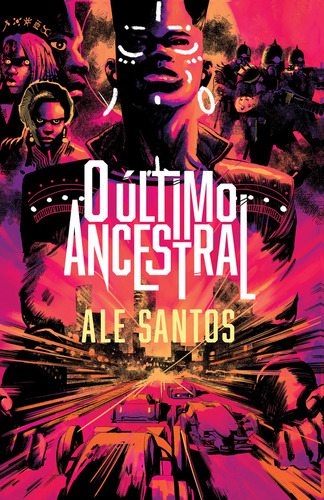 O último ancestral, de Ale Santos. Editora HarperCollins em português