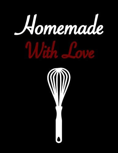 Libro: Homemade With Love: Libro De Recetas En Blanco - Cuad