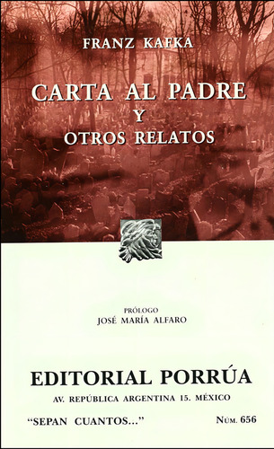 Carta Al Padre Y Otros Relatos, De Kafka, Franz. Editorial Porrúa México En Español