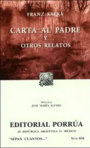 Comprar Carta Al Padre Y Otros Relatos, De Kafka, Franz. Editorial Porrúa México En Español