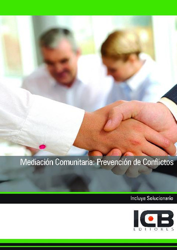 Libro Mediacion Comunitaria: Prevencion De Conflictos