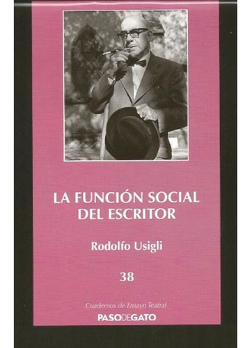 No. 38 La Función Social Del Escritor 1 -49 Rodolfo Usigli