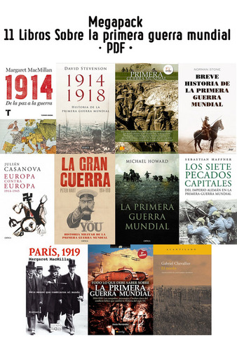 Colección Única 11 Libros Sobre La Primera Guerra Mundial