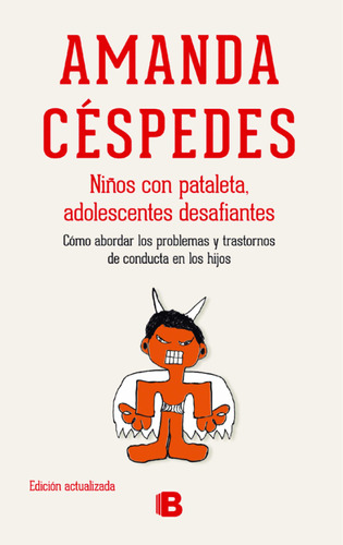 Niños Con Pataleta Adolescentes Desafiantes - A. Cespedes