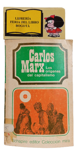 Los Orígenes Del Capitalismo - Carlos Marx -  1972 