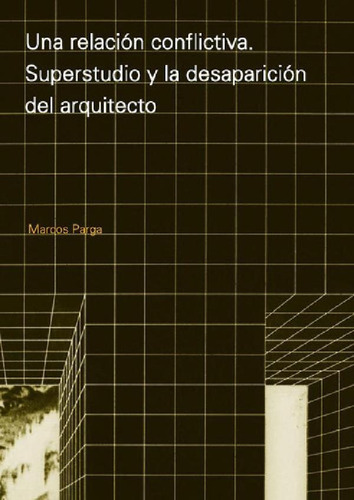 Libro - Una Relación Conflictiva, De Marcos Parga. Editoria