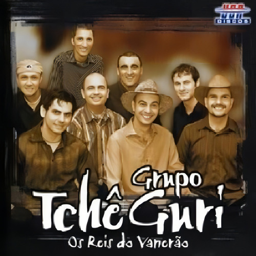 Cd Tchê Guri Os Reis Do Vanerão