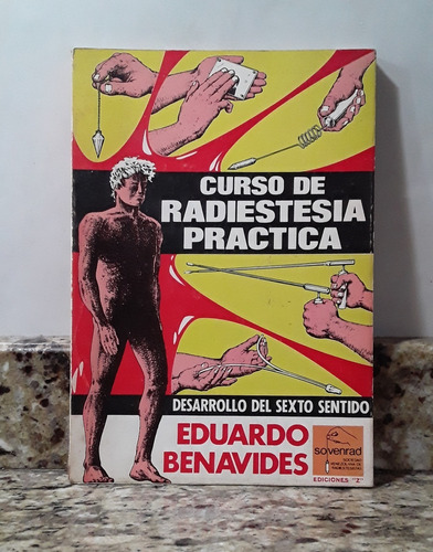 Libro Curso De Radiestesia Practica - Eduardo Benavides