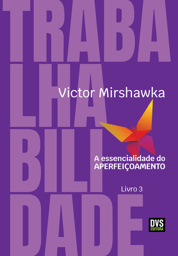Trabalhabilidade, De Mirshawka, Victor. Editorial Dvs Editora, Tapa Mole, Edición 1 En Português, 2023