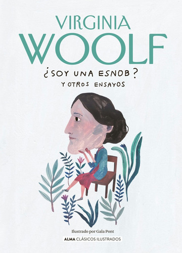 Soy Una Esnob ? Y Otros Ensayos  - Virginia Woolf